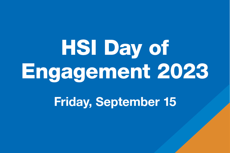 HSI Day of Engagement
